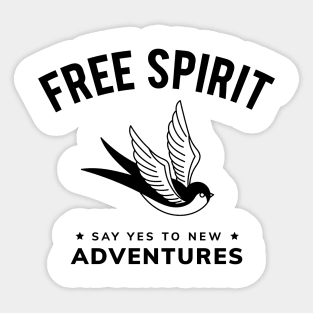FREE SPIRIT SAY YES TO NEW ADVENTURE Sticker